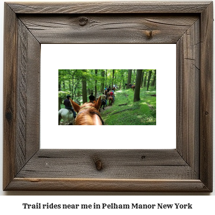 trail rides near me in Pelham Manor, New York